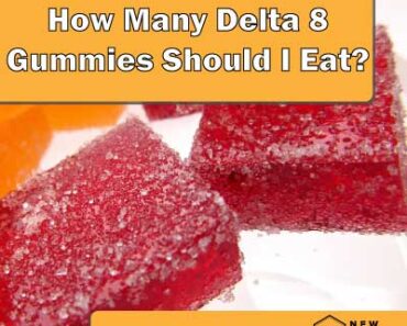 How Many Delta 8 Gummies Should I Eat? Is There