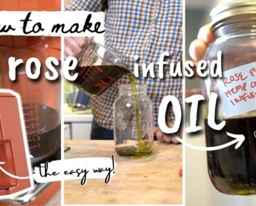 How to Make Rose-Infused Hemp Oil